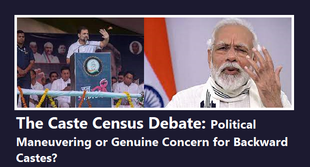 The Caste Census Debate