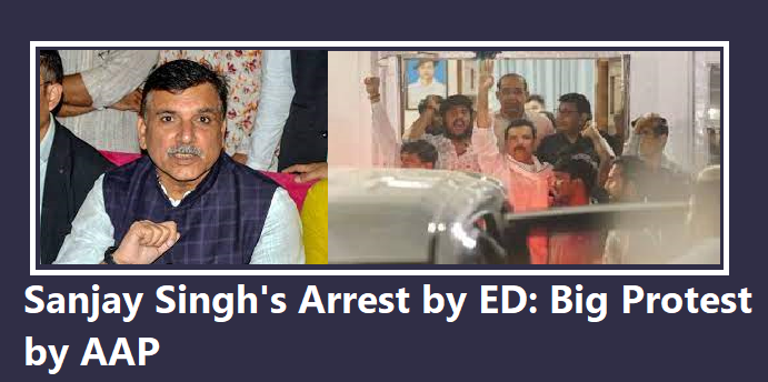 Sanjay Singh's Arrest by ED