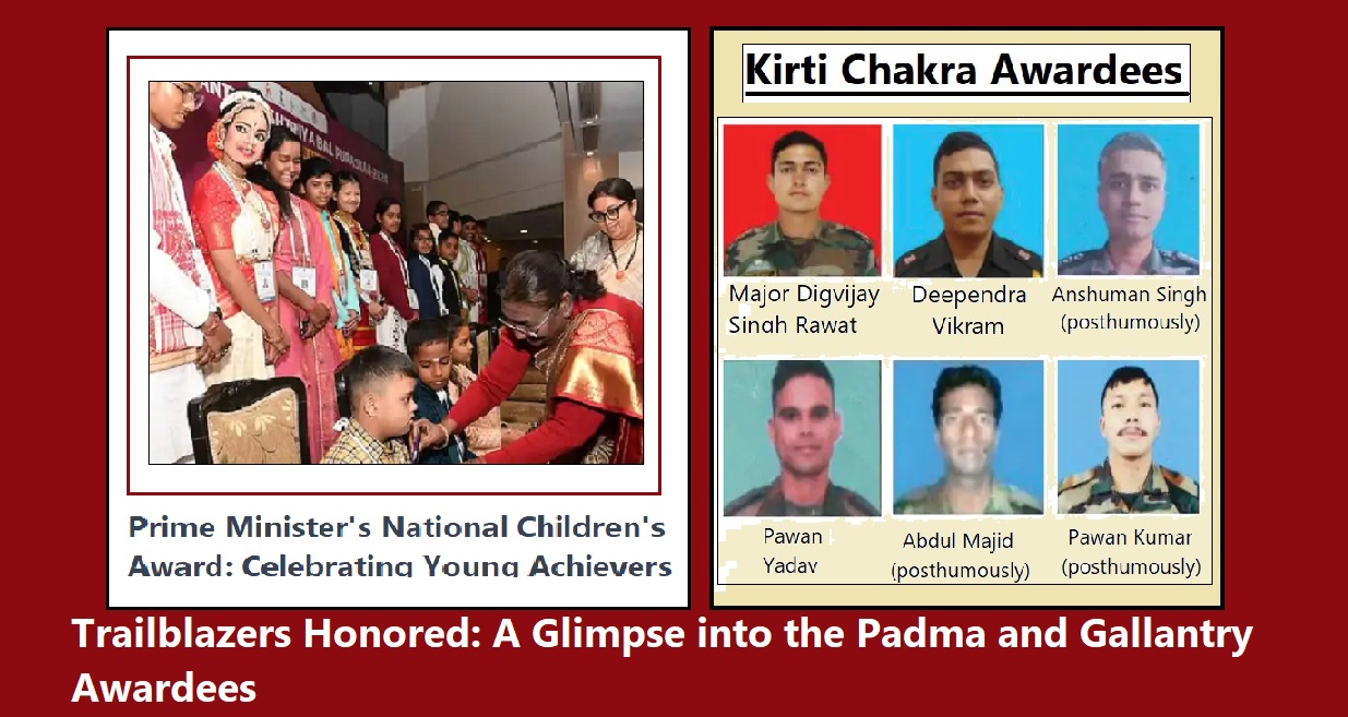 Trailblazers Honored: A Glimpse into the Padma and Gallantry Awardees